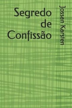 Segredo de Confissão - Karsten, Jossan