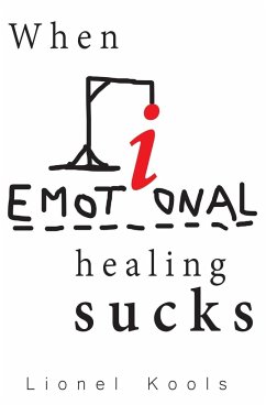 When Emotional Healing Sucks - Kools, Lionel