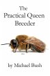 The Practical Queen Breeder - Bild 1
