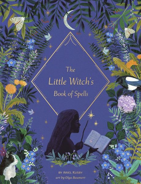The Little Witch's Book of Spells (eBook, ePUB) The Little Witch's Book of Spells (eBook, ePUB)