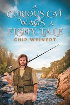 A Curious Cat Wags a Fishy Tale - Weinert, Chip