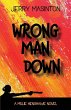 Wrong Man Down - Bild 1
