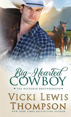 Big-Hearted Cowboy - Thompson, Vicki Lewis