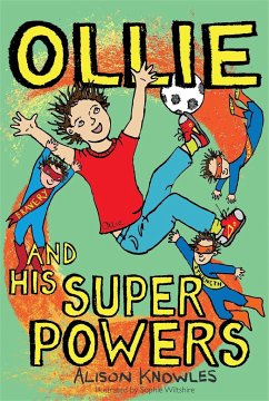 Ollie and His Superpowers - Knowles, Alison