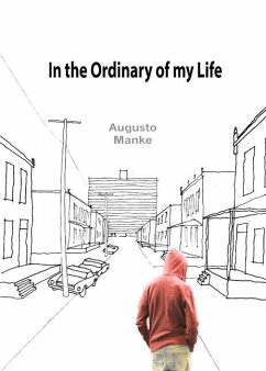 In the Ordinary of my Life - Manke, Augusto