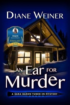 An Ear for Murder: A Sara Baron Tuned In Mystery - Weiner, Diane