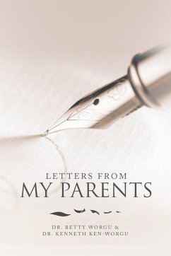 Letters from My Parents - Worgu, Betty; Ken-Worgu, Kenneth