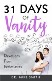31 Days of Vanity: Devotions from Ecclesiastes