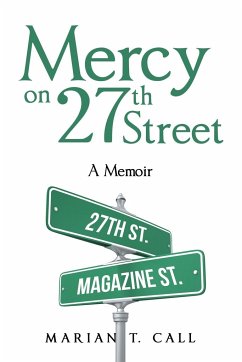 Mercy on 27Th Street - Call, Marian T.