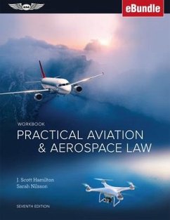 Practical Aviation & Aerospace Law Workbook - Hamilton, J Scott; Nilsson, Sarah
