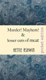 Murder] Mayhem] and lesser cuts of meat: Tomfoolery and jocularity over a light supper