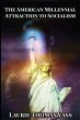 The American Millennial Attraction to... - Bild 1