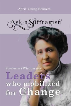 Ask a Suffragist - Young Bennett, April