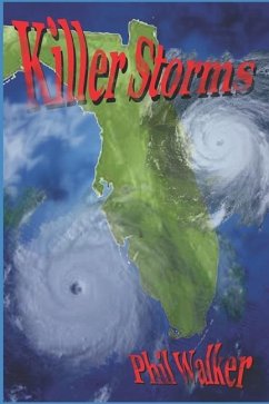 Killer Storms - Walker, Phil