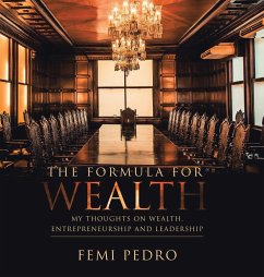 The Formula for Wealth - Pedro, Femi