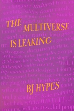 The Multiverse Is Leaking - Hypes, Bj