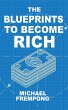 The Blueprints to Become Rich - Bild 1