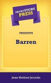 Short Story Press Presents Barren