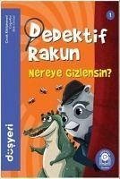 Dedektif Rakun Nereye Gizlensin - Dirican, Aytuna