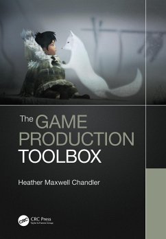 The Game Production Toolbox - Chandler, Heather