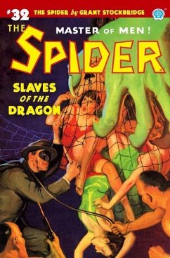 The Spider #32: Slaves of the Dragon - Page, Norvell W.