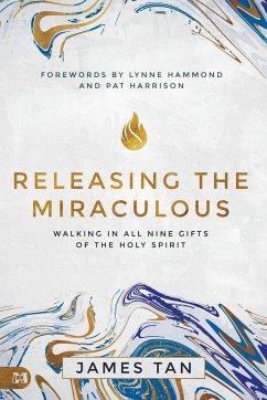 Releasing the Miraculous - Tan, James