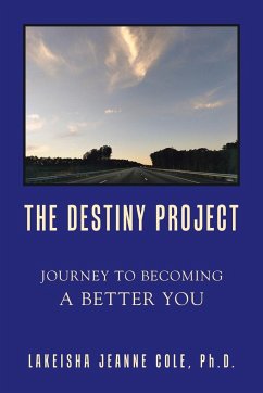 The Destiny Project - Cole Ph. D., Lakeisha Jeanne