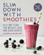 Slim Down with Smoothies - Bild 1