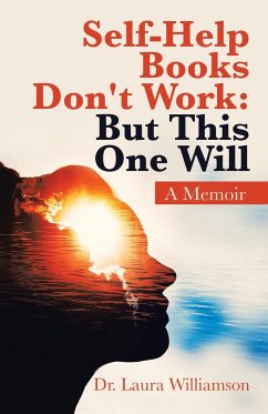 Self-Help Books Don't Work - Williamson, Laura