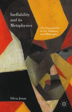 Ineffability and its Metaphysics (eBook, PDF) - Jonas, Silvia