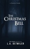 The Christmas Bell: A Horror Novel (eBook, ePUB)
