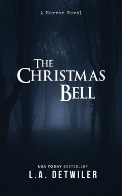 Cover The Christmas Bell: A Horror Novel (eBook, ePUB)