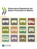 Gobernanza Regulatoria del Sector Ferroviario En México