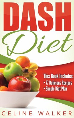 Dash Diet - Walker, Celine