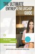 The Ultimate Entrepreneurship Guide for... - Bild 1