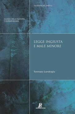 Legge ingiusta e male minore: Il voto ad una legge ingiusta al fine di limitare i danni - Scandroglio, Tommaso