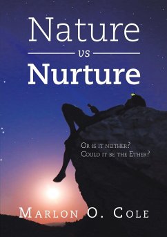 Nature Vs Nurture - Cole, Marlon O.