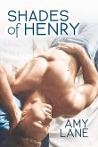Shades of Henry: Volume 1