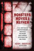 Monsters, Movies & Mayhem