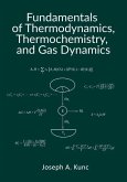 Fundamentals of Thermodynamics, Thermochemistry, and Gas Dynamics