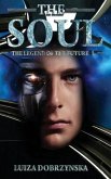 The Soul: The Legend of the Future