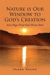 Nature is Our Window to God's Creation - Bild 1