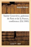 Sainte Geneviève, Patronne de Paris Et de la France, Conférence