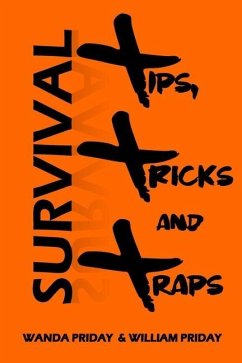 Survival Tips, Tricks and Traps - Priday, Wanda; Priday, William