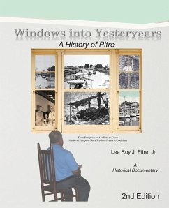 Windows Into Yesteryears - Pitre, Leeroy