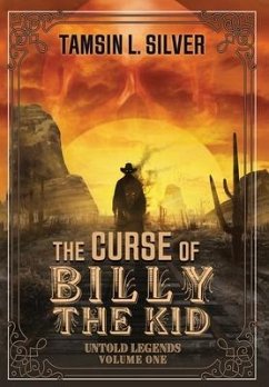 The Curse of Billy the Kid - Silver, Tamsin L.