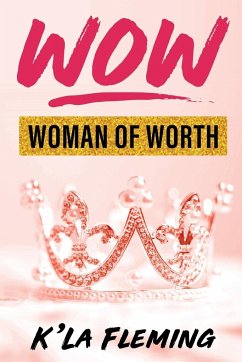 Wow - Woman of Worth - Fleming, K'La