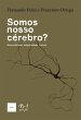 Somos nosso cérebro? (eBook, ePUB) - Bild 1