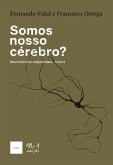 Somos nosso cérebro? (eBook, ePUB)