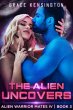 The Alien Uncovers (Alien Warrior Mates... - Bild 1